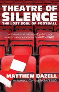'Theatre of Silence: The Lost Soul of Football'
