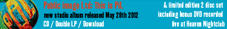 Public Image Ltd: This Is PiL new studio album released May 28th 2012