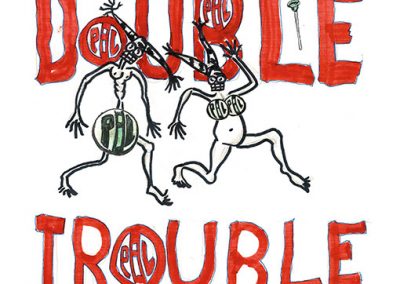 PiL: Double Trouble